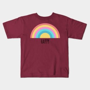 Happy- rainbow Kids T-Shirt